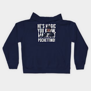 He's Magic You Know Kids Hoodie